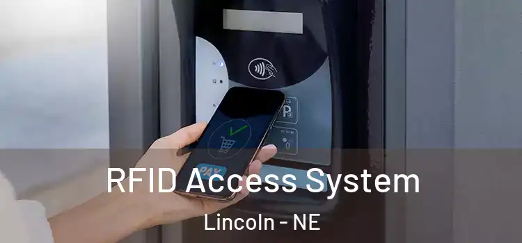  RFID Access System Lincoln - NE
